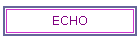 ECHO